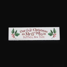 Mr & Mrs First Christmas Wooden Sign